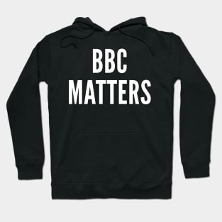 BBC MATTERS Hoodie